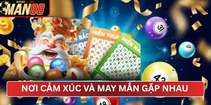 Lô Đề MAN88, Nơi Cảm Xúc Và May Mắn Gặp Nhau